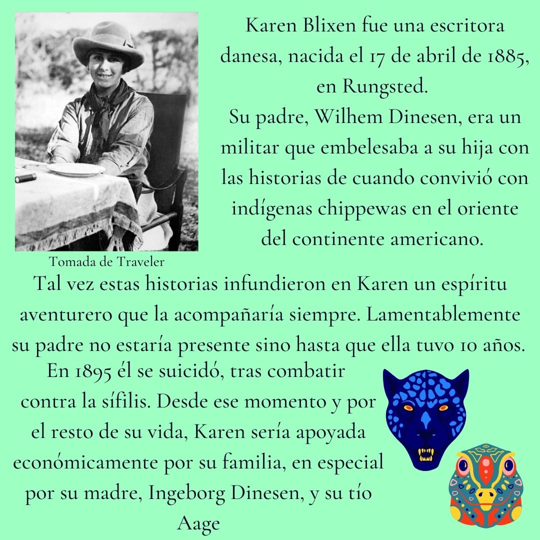 Karen Blixen | La Malinche sale de visita
