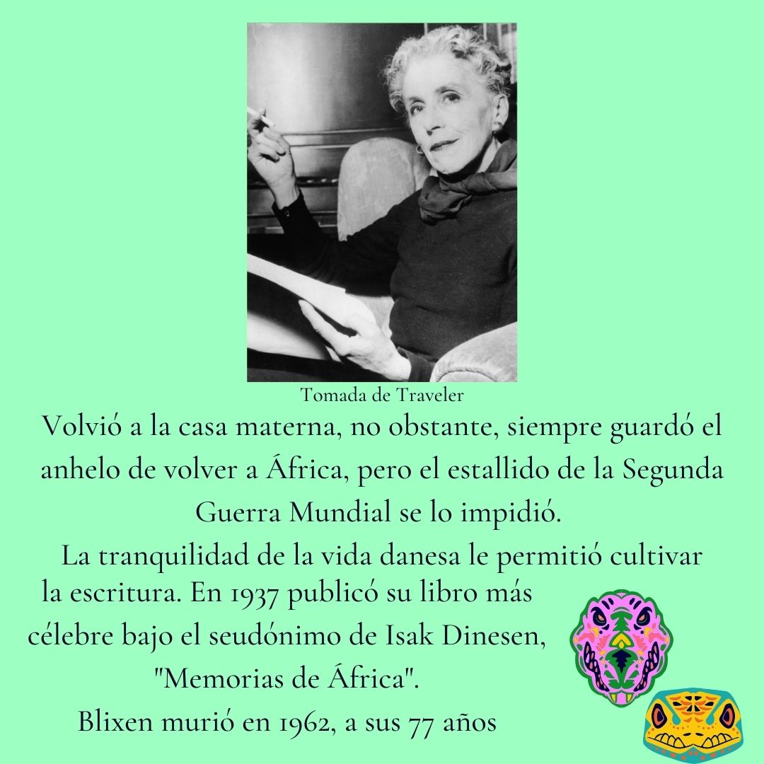 Karen Blixen | La Malinche sale de visita